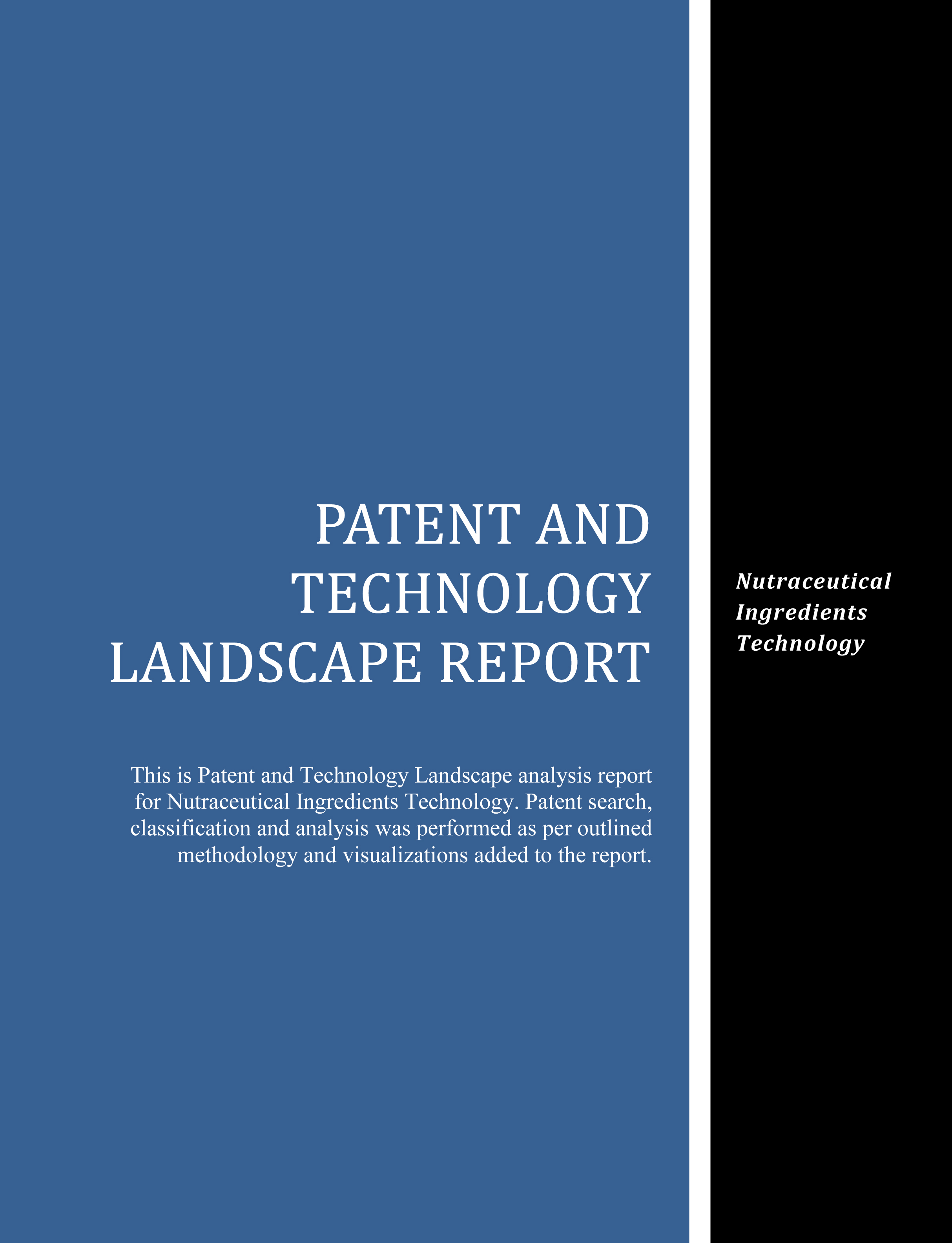 Nutraceutical Ingredients Technology Landscape Report