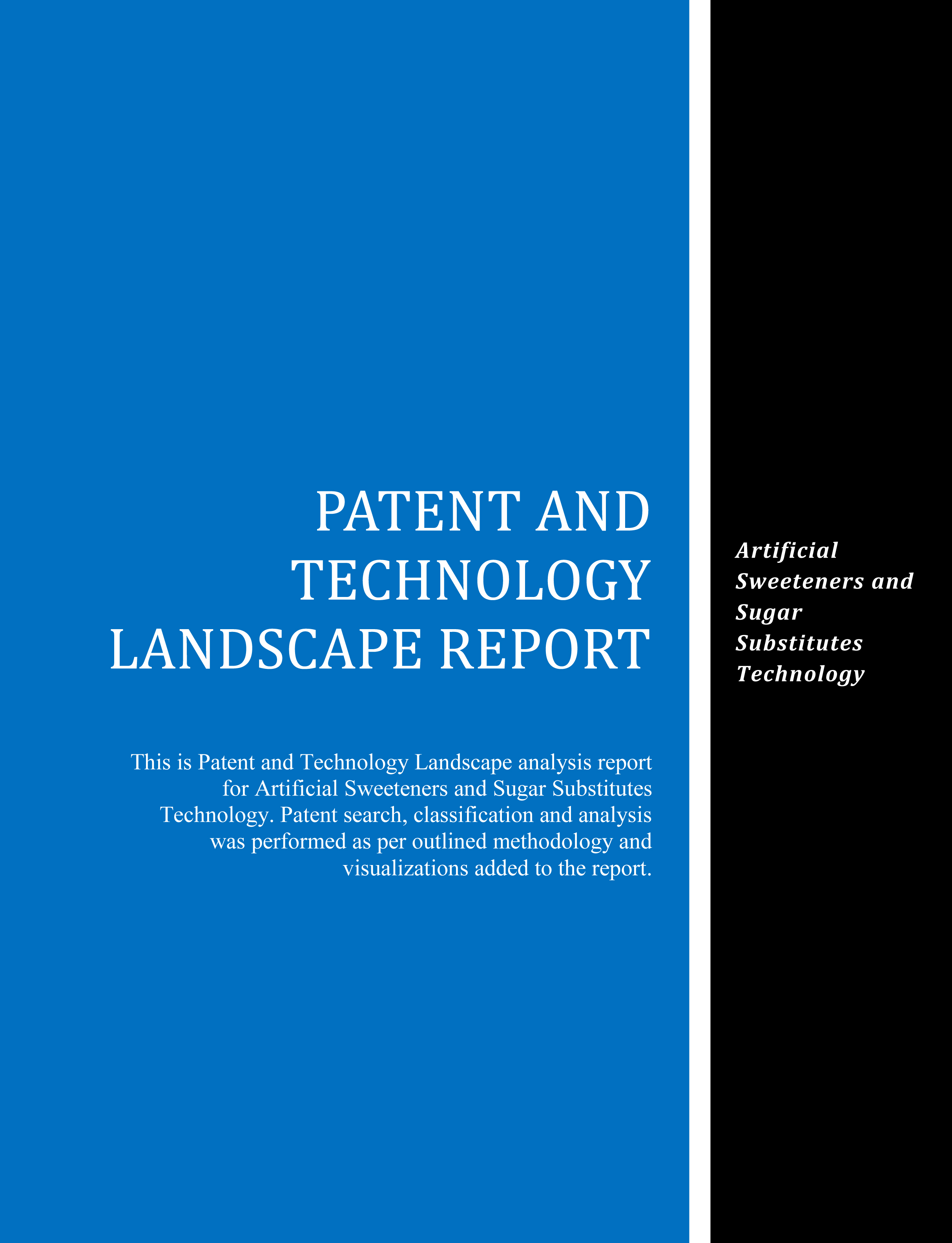 Artificial Sweeteners Technology Landscape Report